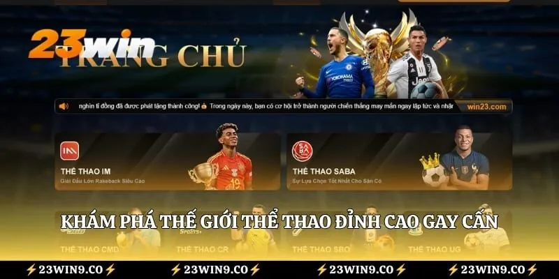 Khám phá thế giới thể thao đỉnh cao gay cấn
